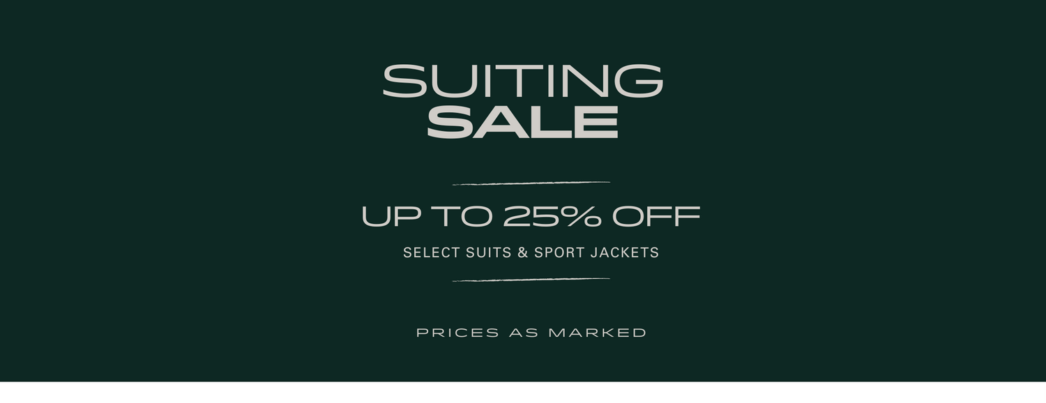 suiting sale \ up to 25% off select suits & sport jackets \ prices as marked