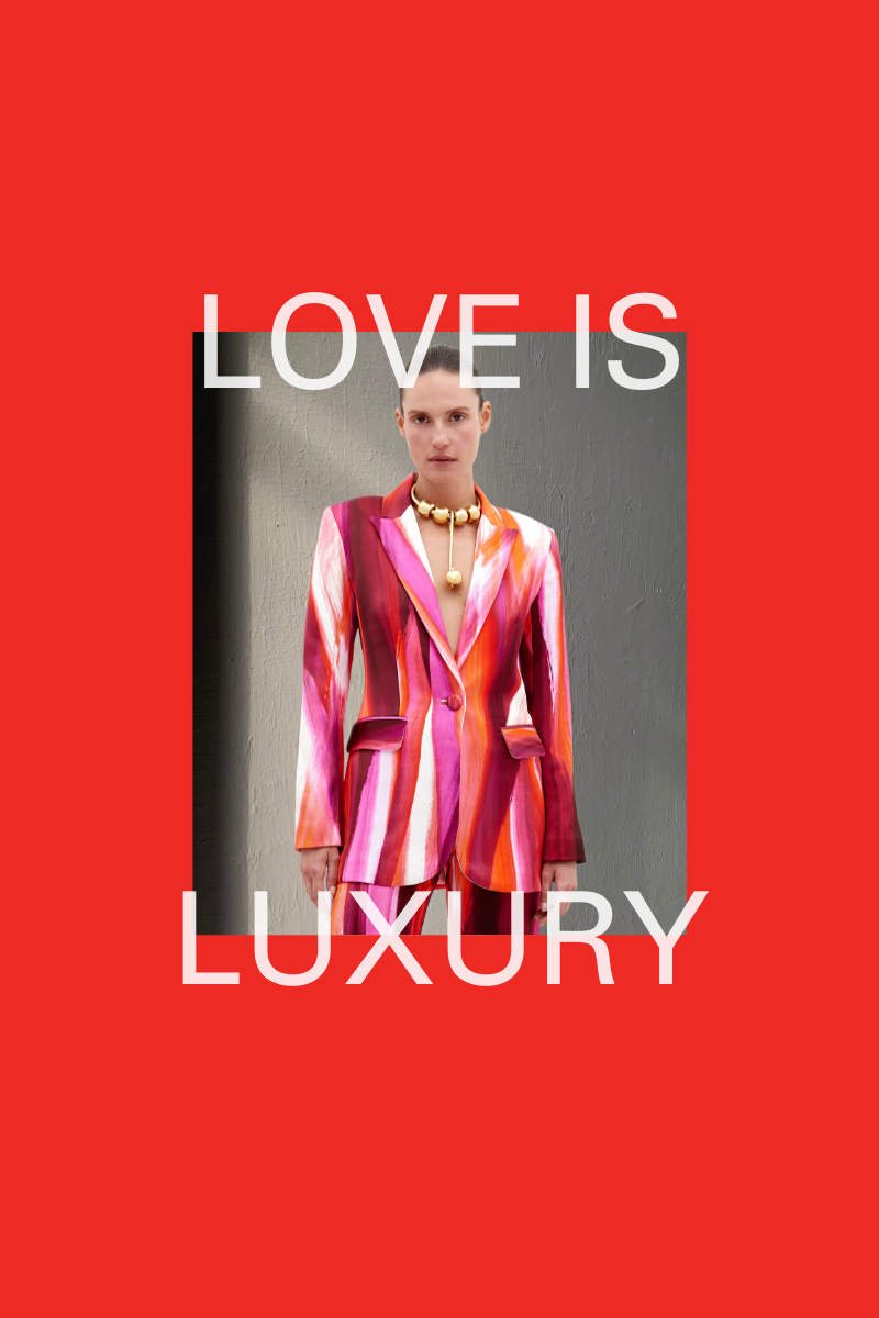 Love is Luxury